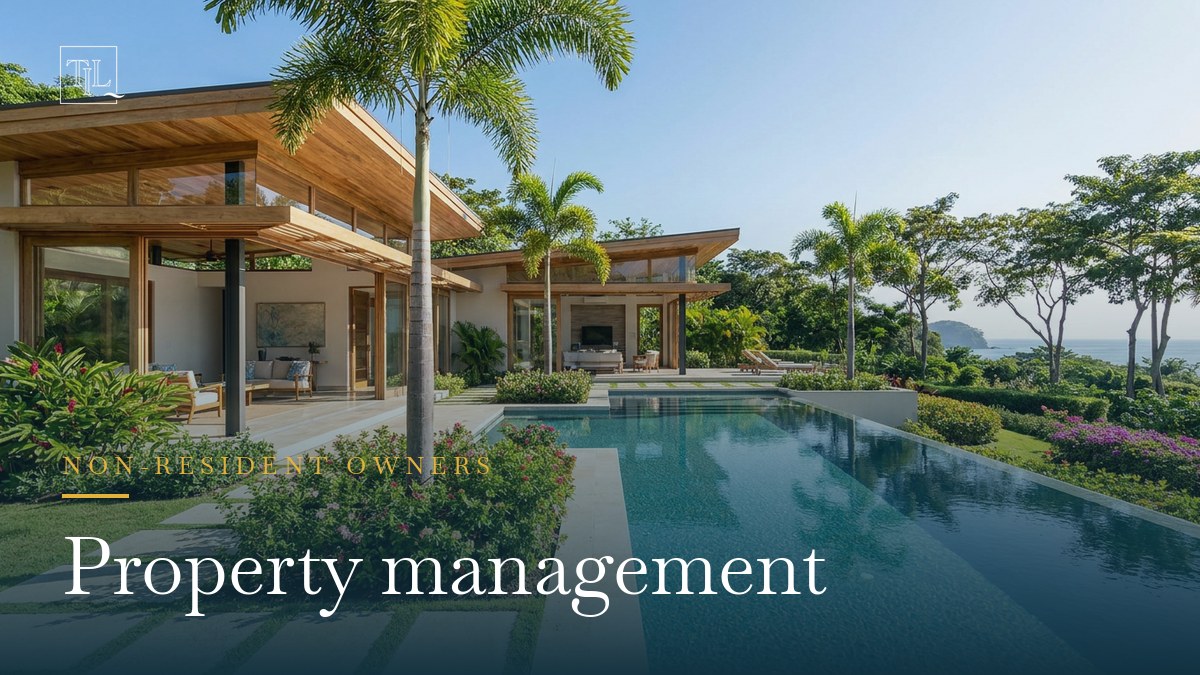 Property Management in Costa Rica for Non-Residents