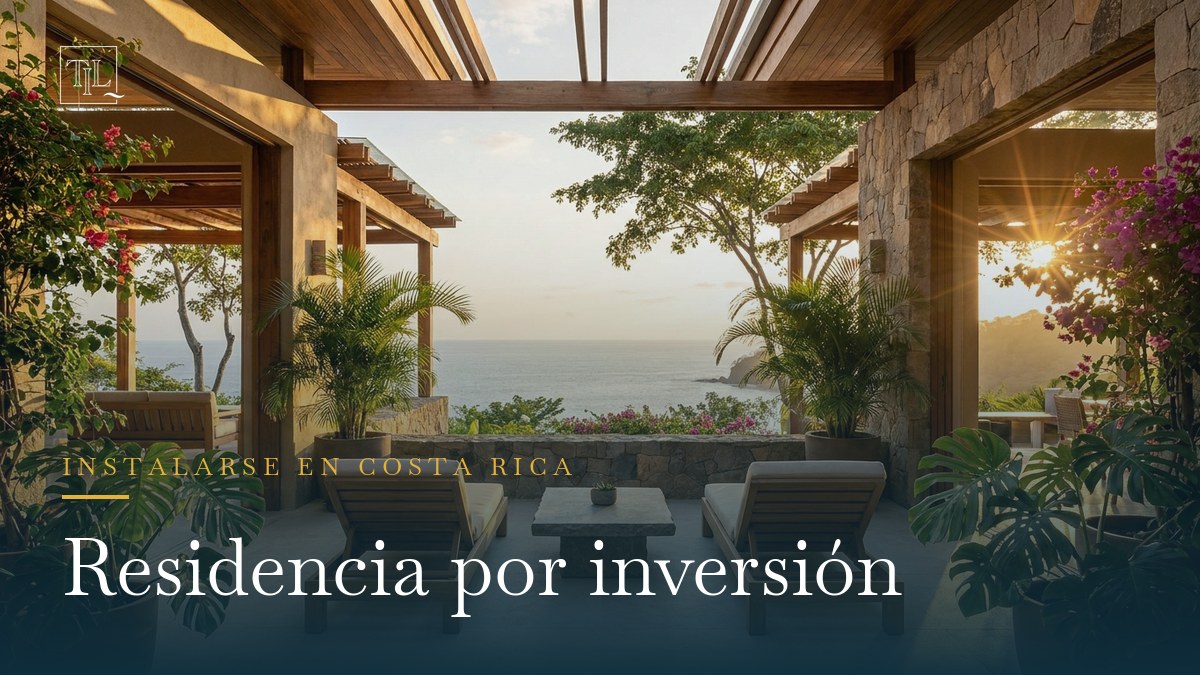 Residencia en Costa Rica por inversión inmobiliaria