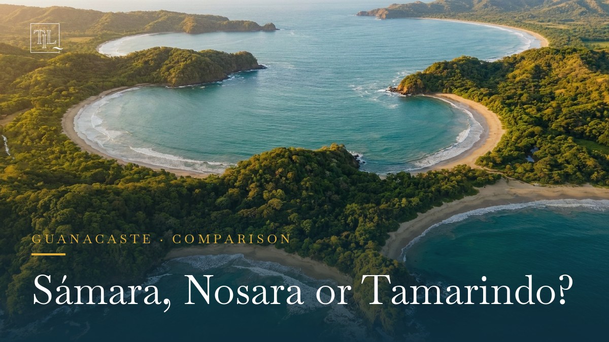 Sámara, Nosara or Tamarindo? Where to Buy Costa Rica
